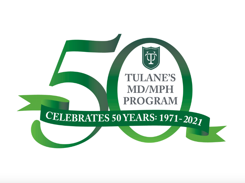 Green logo reading Celebrates 50 years 1971-2021 Tulane's MD/MPH Program